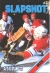 Slapshot Box Art
